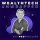 WealthTech UnWrapped