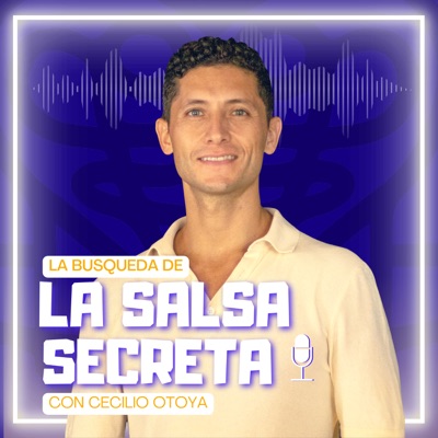 La búsqueda de la Salsa Secreta con Cecilio Otoya La búsqueda de la Salsa Secreta con Cecilio Otoya