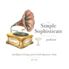 The Simple Sophisticate - Intelligent Living Paired with Signature Style - Shannon Ables