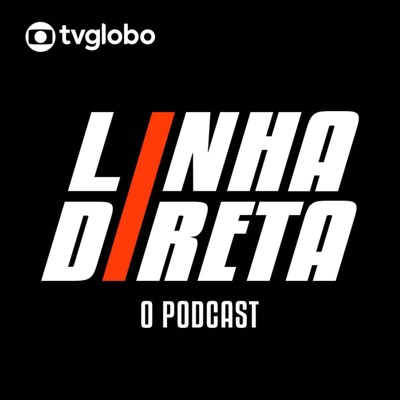 Linha Direta - O podcast:Globoplay