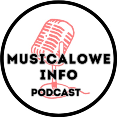 Musicalowe Info Podcast