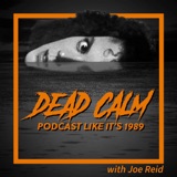 1989: Dead Calm with Joe Reid