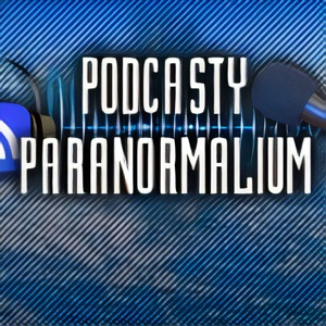 Podcasty Paranormalium (2010-2012)