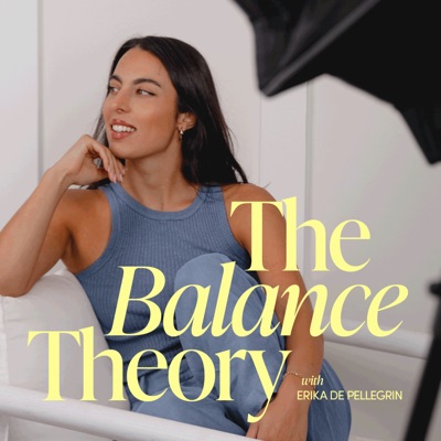 The Balance Theory:Erika De Pellegrin