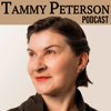 The Tammy Peterson Podcast - Tammy Peterson