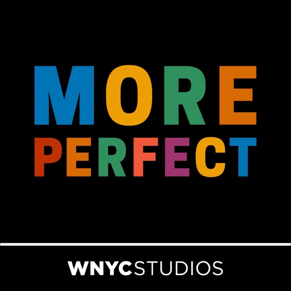 Radiolab Presents: More Perfect