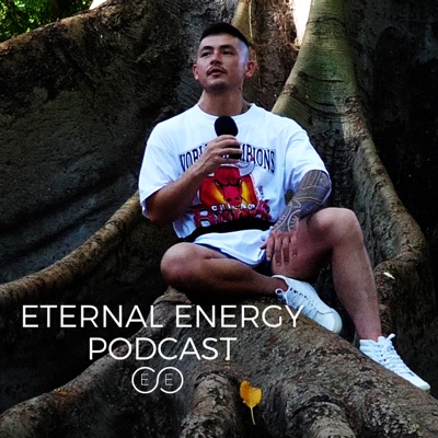 Eternal Energy Podcast