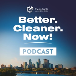 Clean Fuels Conference 2024 Preview | The Better. Cleaner. Now! Podcast
