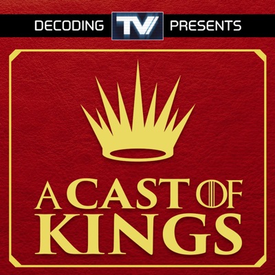 A Cast of Kings - A House of the Dragon Podcast A Cast of Kings - A House of the Dragon Podcast