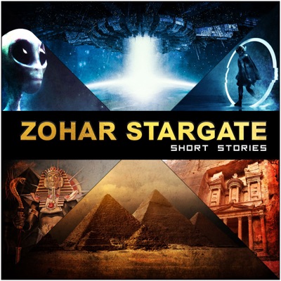 The Zohar StarGate Short Stories Podcast