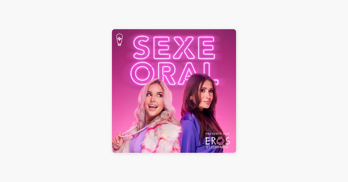 ‎sexe Oral Coeur De Pirate Relations And Sexualisation Dans Les Médias On Apple Podcasts 