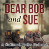 Dear Bob and Sue: A National Parks Podcast - Matt and Karen Smith