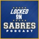 Locked On Sabres - Daily Podcast On The Buffalo Sabres