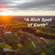 A Rich Spot of Earth