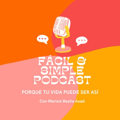 Fácil & Simple Podcast