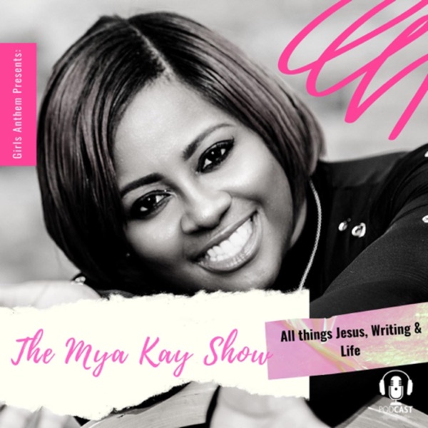 The Mya Kay Show