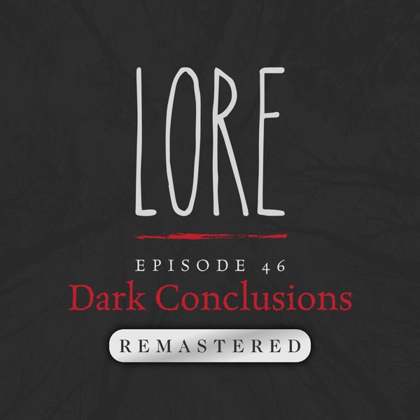 REMASTERED – Episode 46: Dark Conclusions photo