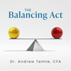 The Balancing Act with Andrew Temte, PhD, CFA - Andrew Temte
