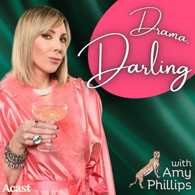 Drama, Darling with Amy Phillips:Amy Phillips