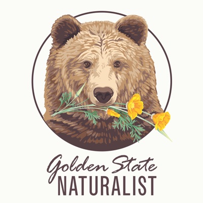 Golden State Naturalist:Michelle Fullner