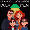 Cuando los niños duermen - Nación Podcast