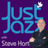 Just Jazz - smooth and classic jazz - Steve Hart