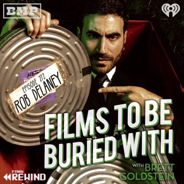 Rob Delaney (episode 107 rewind!) • Films To Be Buried With with Brett Goldstein #272 photo