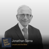 Jonathan Sarna - Lincoln and the Bible Ep. 75