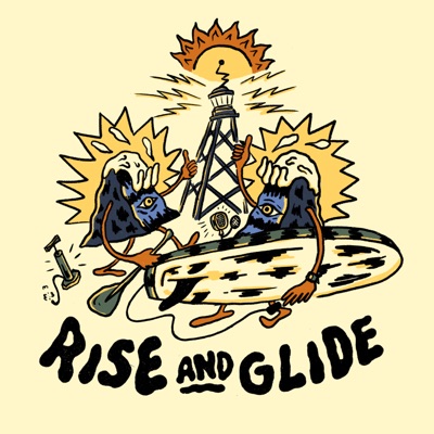 Rise and Glide