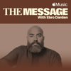 The Message with Ebro Darden - Apple Music