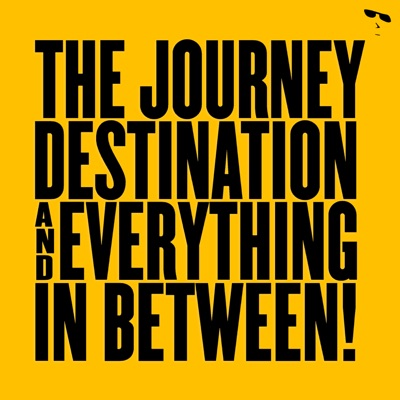 The Journey, The Destination and everything in between! The Journey, The Destination and everything in between!