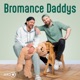 Bromance Daddys - Der Podcast für junge Eltern