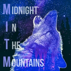 Midnight in the Mountains
