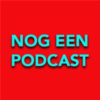 Nog een podcast:Nog een podcast