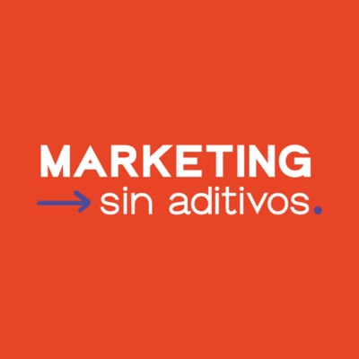 Marketing sin aditivos