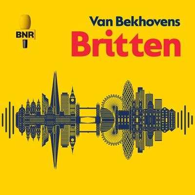 Van Bekhovens Britten | BNR:BNR Nieuwsradio