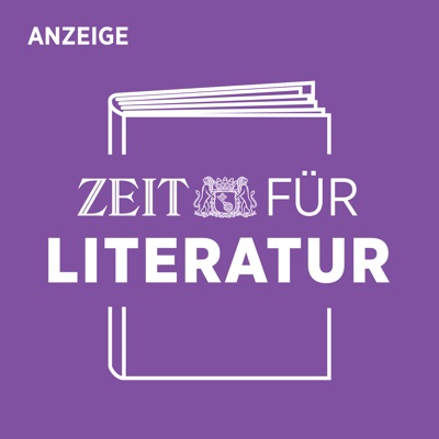 ZEIT für Literatur – Der Vorlesepodcast des ZEIT Verlags:Studio ZX. Zeitverlag Gerd Bucerius GmbH & Co. KG