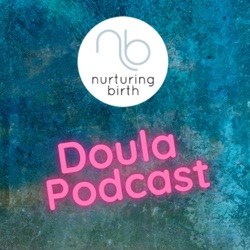 Doulas are just for births aren't they?  Part two with Amy Simpson