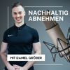 Nachhaltig Abnehmen mit Daniel Gröber: Abnehmen ohne Diät | Gewicht halten | Motivation - Daniel Gröber