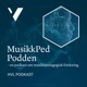 MusikkPed Podden