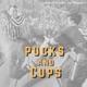 Pucks and Cups