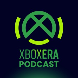 The XboxEra Podcast