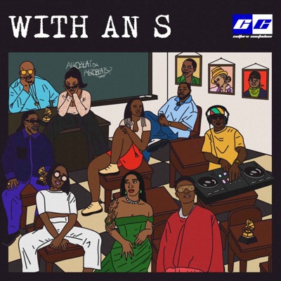 Afrobeats: With An S Afrobeats: With An S