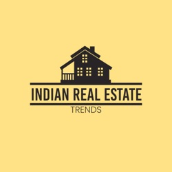 Stay tuned for Indian Real Estates Trends