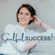 #43 - Hinter den Kulissen von erfolgreichem Businessaufbau - Soulful Success Talk 1 mit Jasmin Mauritz