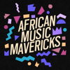 African Music Mavericks - TATC Media