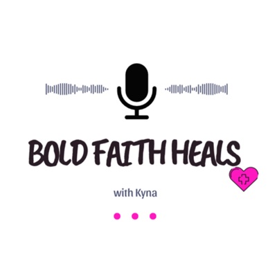 Bold Faith Heals:Bold Faith Heals