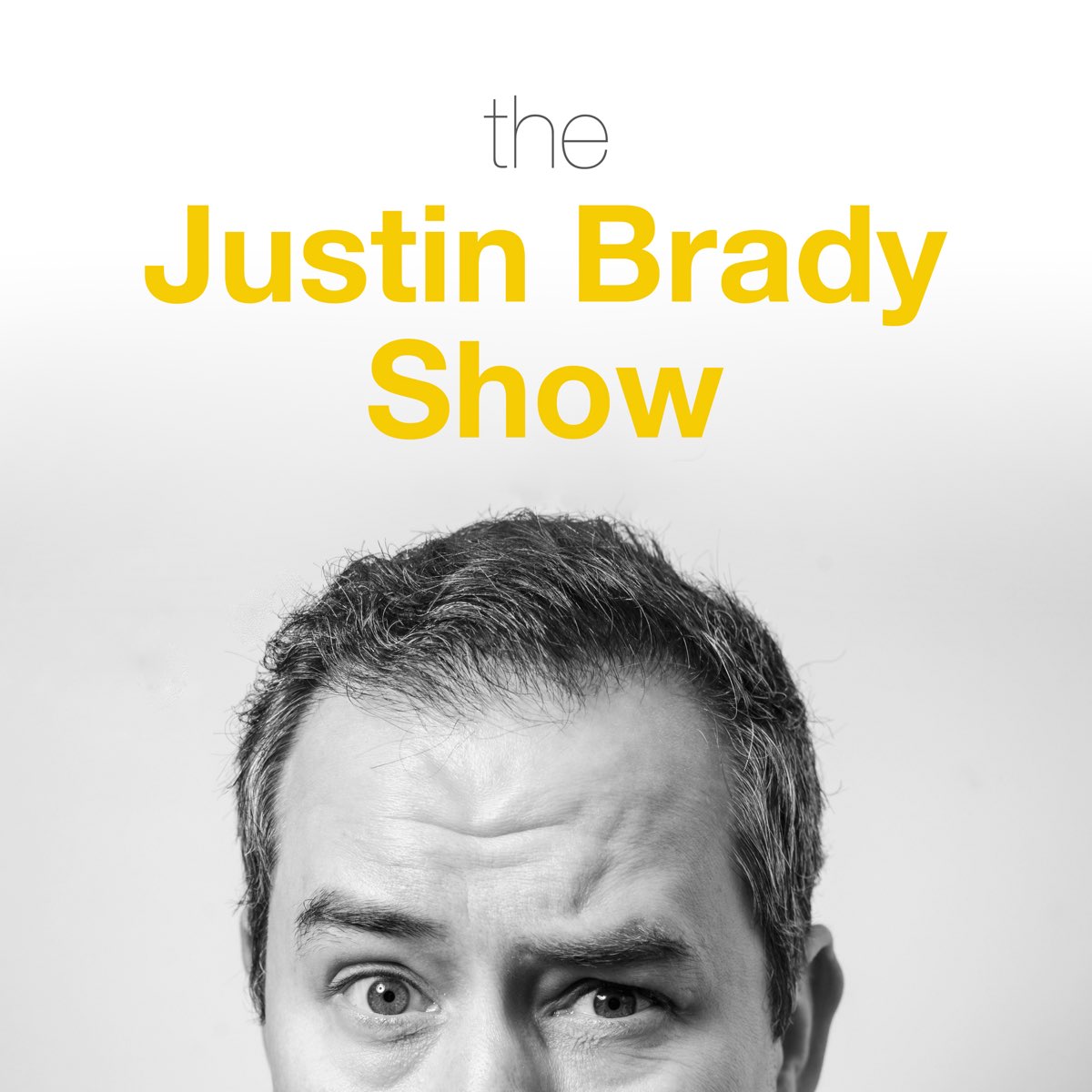 The Justin Brady Show - Apple Podcasts