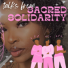 Talks from Sacred Solidarity - Real Pix C