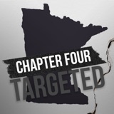 Chapter Four: Targeted in Minnesota